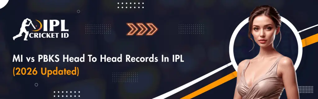 MI vs PBKS Head To Head Records In IPL (2026 Updated)