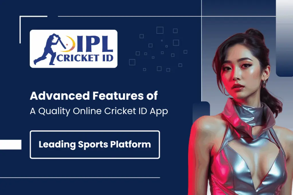 Advanced Features of a Quality Online Cricket ID App