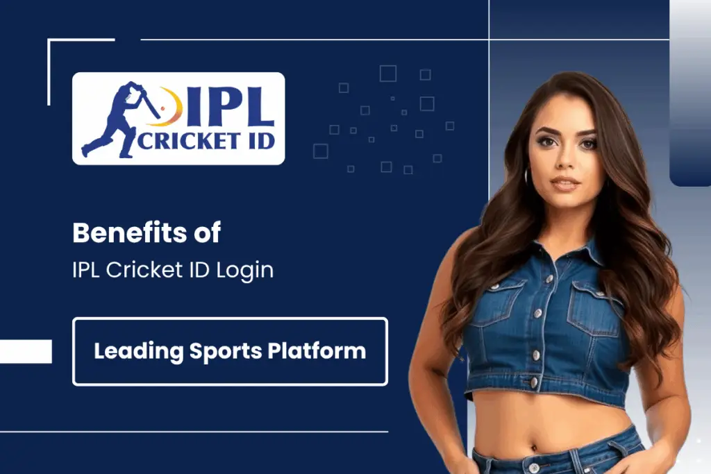 Benefits of IPL Cricket ID Login