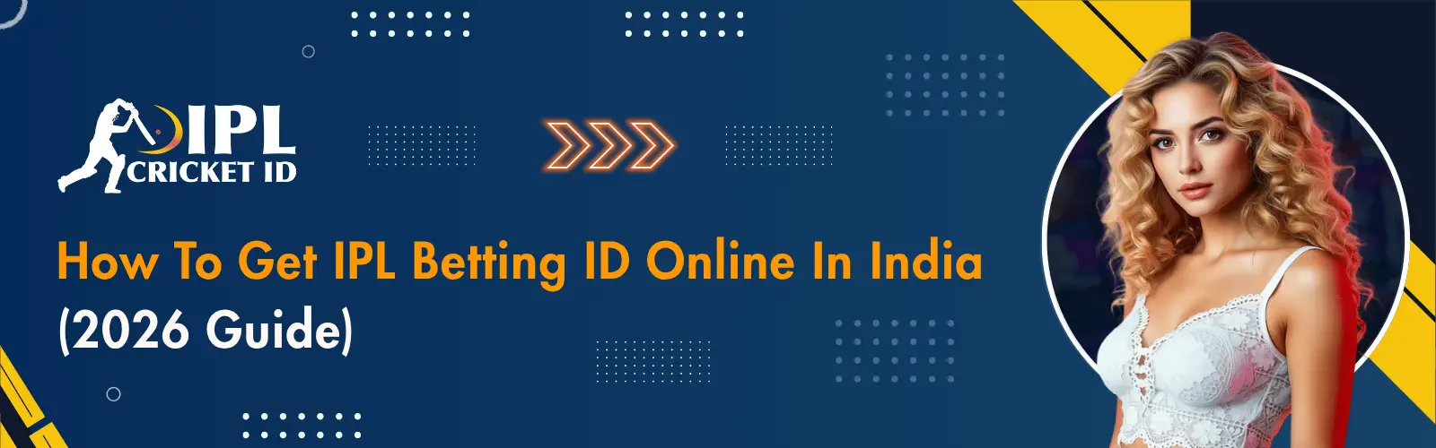 How To Get IPL Betting ID Online In India (2026 Guide)