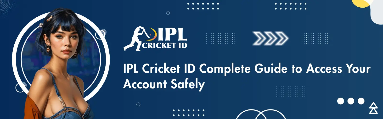 IPL Cricket ID Login: A Complete Guide to Access Your Account Safely