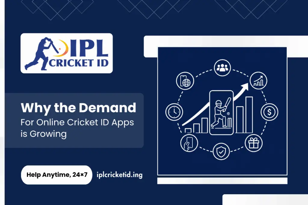 Why the Demand for Online Cricket ID Apps is Growing