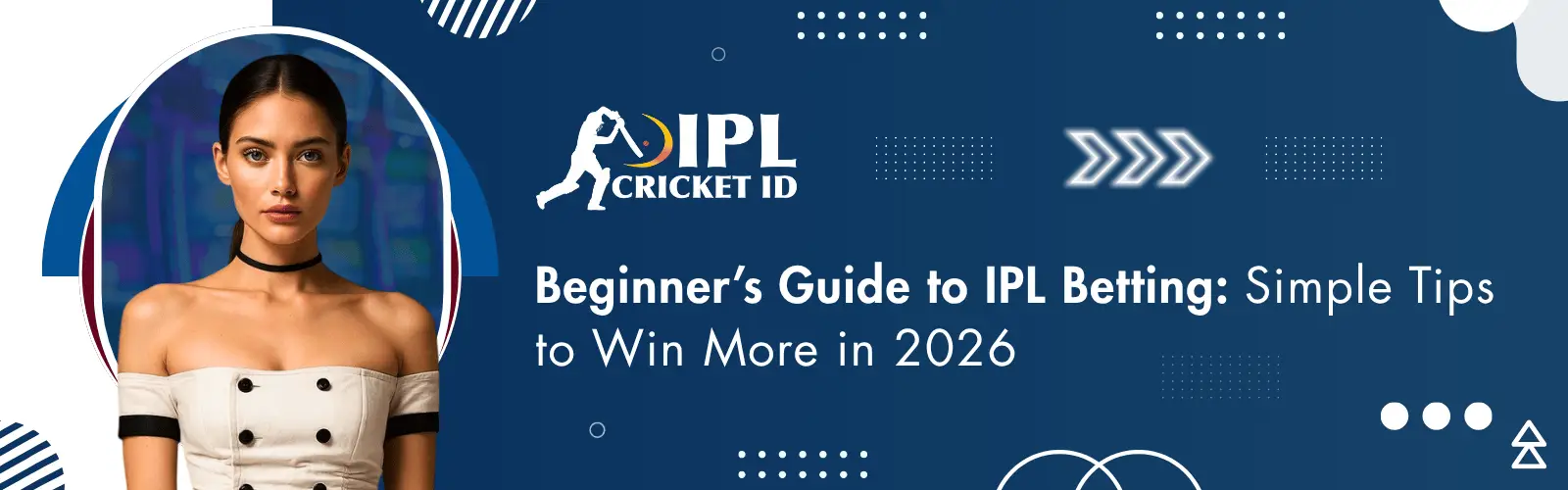 IPL Betting Tips for Beginners: Smart Strategies to Get Started
