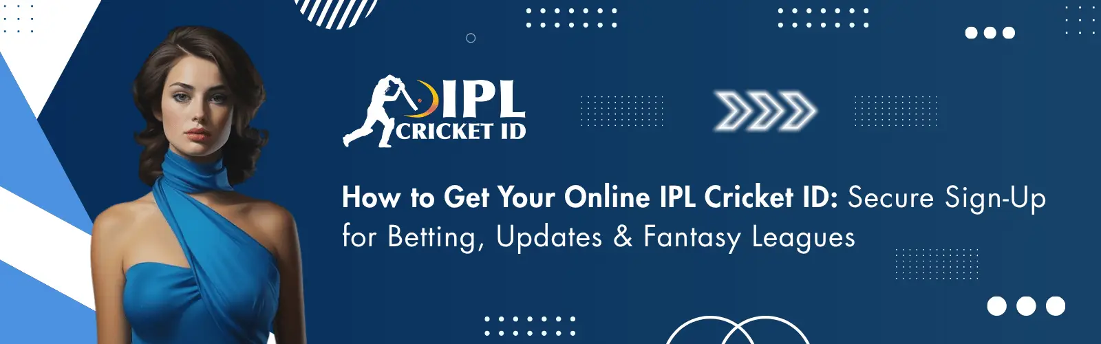 How to Get Your Online IPL Cricket ID for Betting & Fantasy
