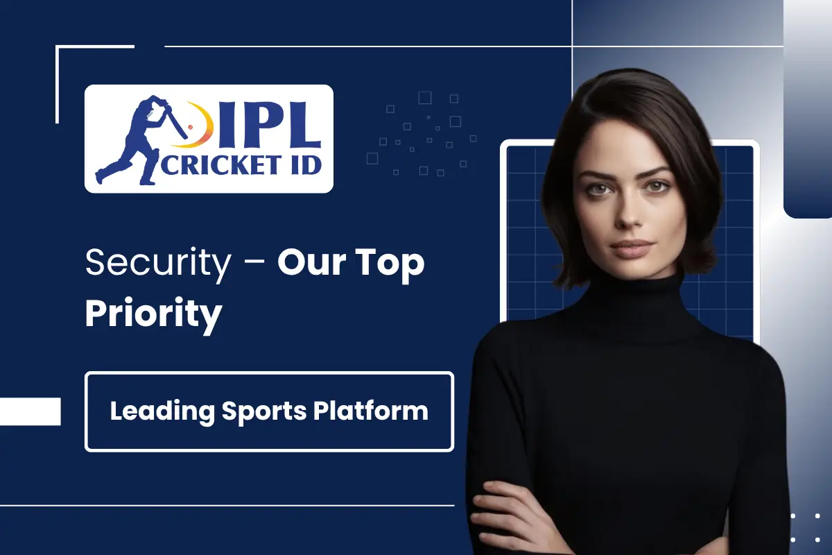 Security – Our Top Priority