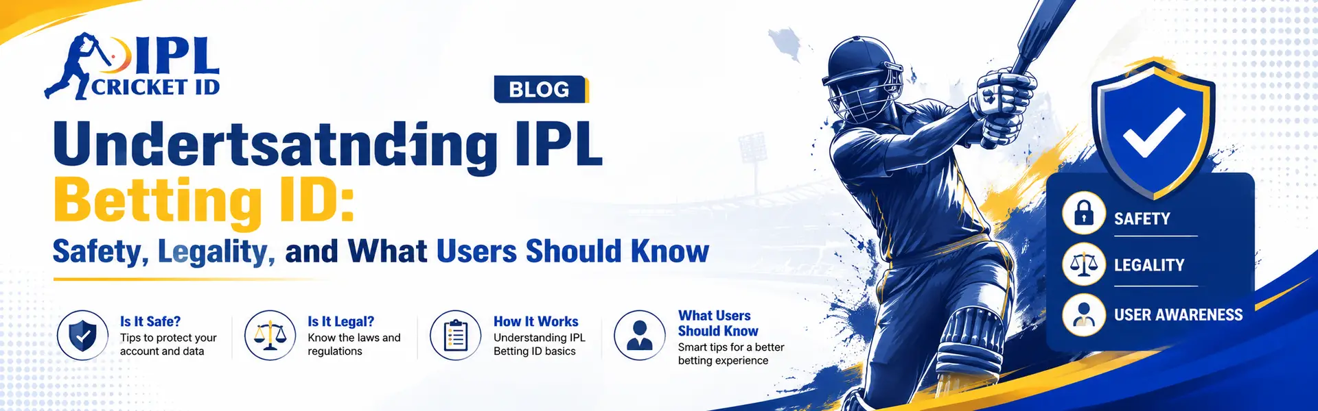 Understanding IPL Betting ID: Safety, Legality & User Guide