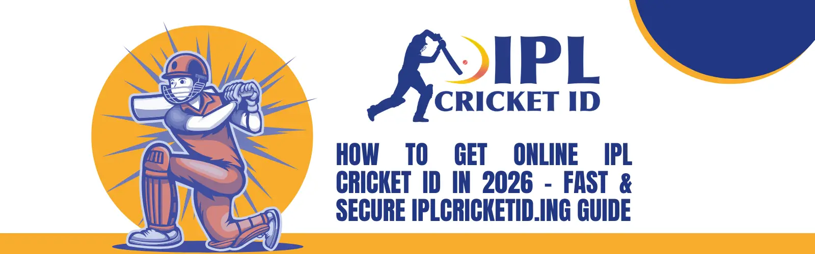 How to Get Online IPL Cricket ID in 2026 – Fast & Secure Guide | IPLCricketID.Ing